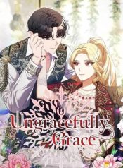 Ungracefully Grace
